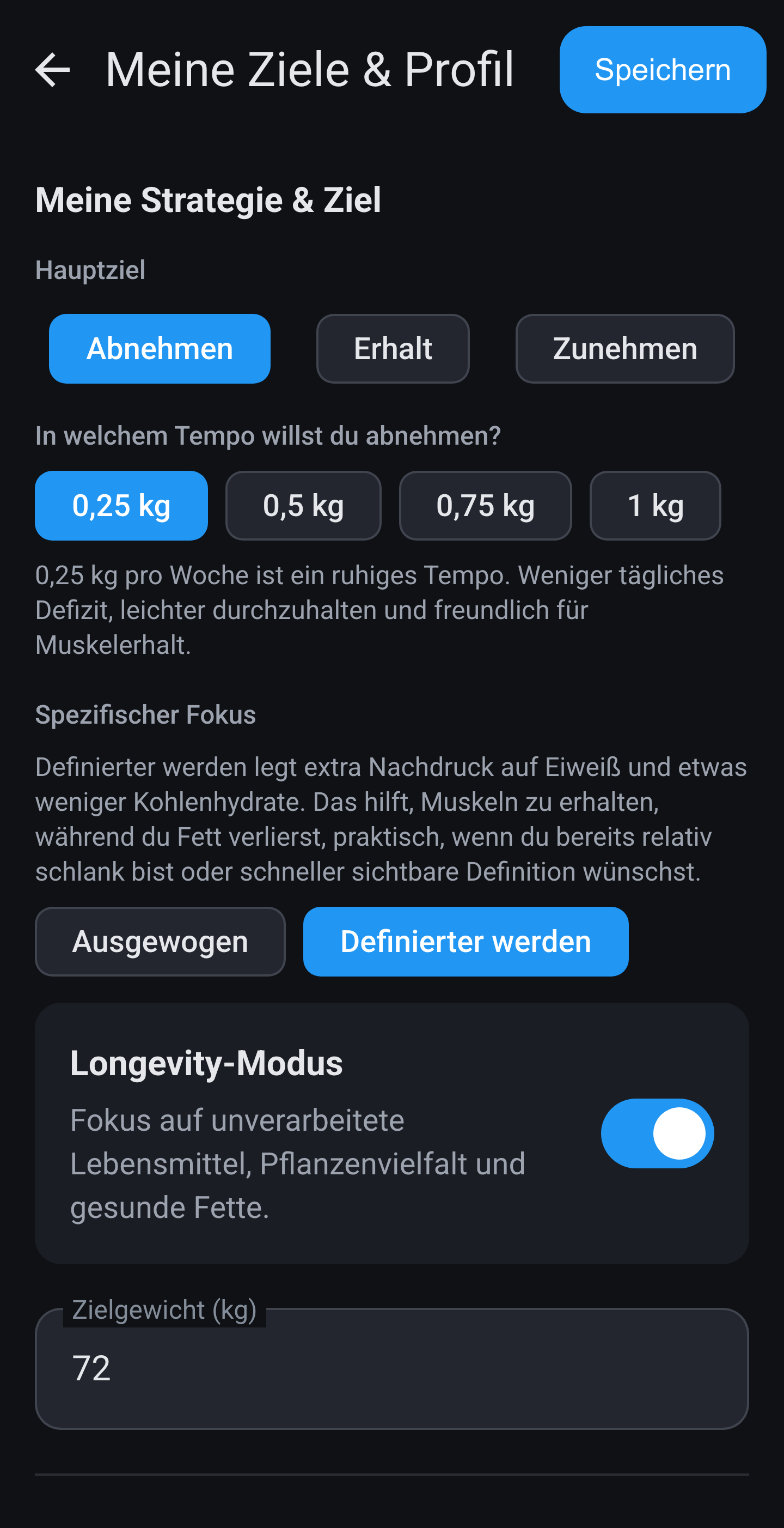 Einstellungen → Profil, Meine Strategie & Ziel: Abnehmen mit Tempo 0,25 kg/Woche, Fokus Definierter werden, Longevity-Modus an und Zielgewicht 72 kg.