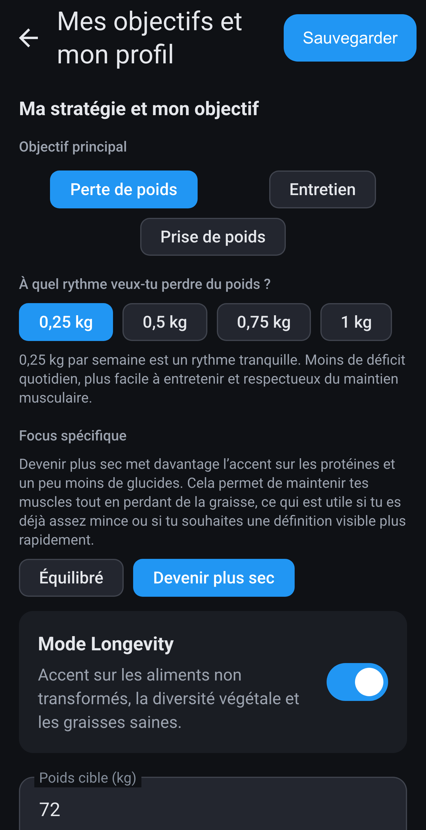 Paramètres → Profil, Ma stratégie et mon objectif : Perte de poids sélectionnée avec rythme 0,25 kg/semaine, focus Devenir plus sec, Mode Longevity activé et poids cible 72 kg.